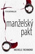 Manželský pakt - Michelle Richmond