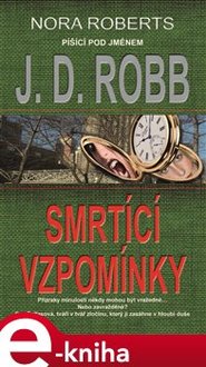 Smrtící vzpomínky - J. D. Robb