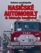 Hasičské automobily &amp; historie hasičství - Neil Wallington