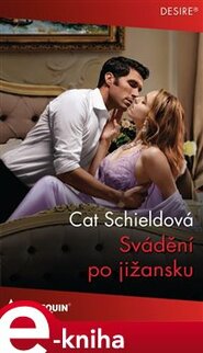 Svádění po jižansku - Cat Schieldová