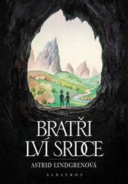 Bratři Lví srdce - Astrid Lindgrenová