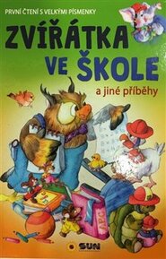 Zvířatka ve škole - První čtení s velkými písmenky