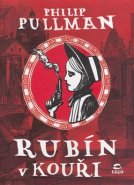 Rubín v kouři - Philip Pullman