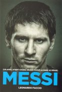 Messi: Chlapec, který chodil všude pozdě (a dnes je první)