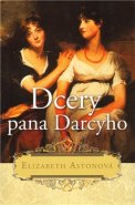 Dcery pana Darcyho - Elizabeth Astonová