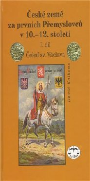 České země za prvních Přemyslovců v 10.–12. století, I. díl, Čeleď sv. Václava
