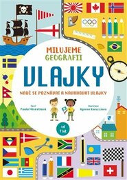 Vlajky. Milujeme geografii - Paola Misestiová