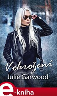 V ohrožení - Julie Garwood