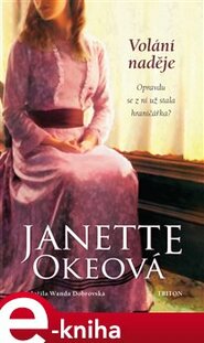 Volání naděje - Janette Okeová