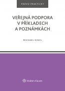 Veřejná podpora v příkladech a poznámkách