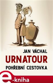 Urnatour: Pohřební cestovka - Jan Váchal