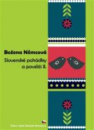 Slovenské pohádky a pověsti 2 - Božena Němcová