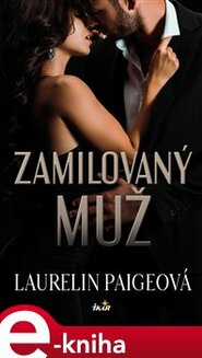 Zamilovaný muž - Laurelin Paigeová