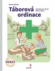 Táborová ordinace - Matouš Záleský