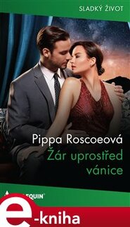 Žár uprostřed vánice - Pippa Roscoeová