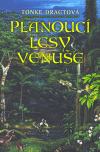 Planoucí lesy Venuše - Tonke Dragtová