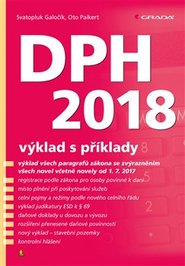 DPH 2018 - výklad s příklady - Oto Paikert, Svatopluk Galočík