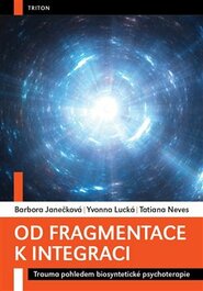 Od fragmentace k integraci