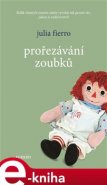 Prořezávání zoubků - Julie Fierro