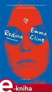 Rodina - Emma Cline