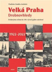 Velká Praha - Drobnovhledy - Vladislav Dudák, Kateřina Zábrodská, Václav Ledvinka, Martin Formánek, Vít Rýpar, Ludmila Rýparová