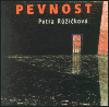 Pevnost - Petra Růžičková