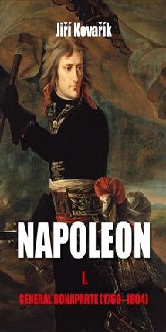 Napoleon I. - Generál Bonaparte (1769–1804)