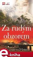 Za rudým obzorem - Elizabeth Haran