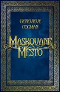 Maskované město - Genevieve Cogman