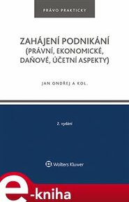 Zahájení podnikání - Květoslav Růžička, kol., Jan Ondřej