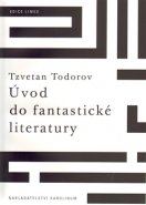 Úvod do fantastické literatury - Tzvetan Todorov