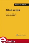 Zákon o azylu (č. 325/1999 Sb.). - Veronika Votočková, Nataša Chmelíčková