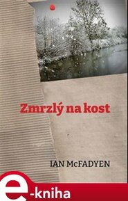 Zmrzlý na kost - Ian McFadyen