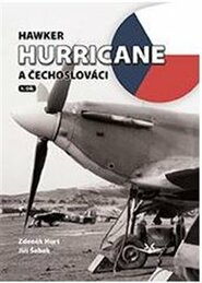 Hawker Hurricane a Čechoslováci 1 .díl. - Zdeněk Hurt, Jiří Šebek