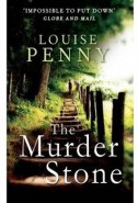 The Murder Stone - Louise Penny
