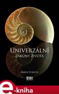 Univerzální zákony života - Mirek Vojáček