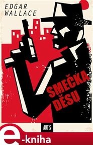 Smečka děsu - Edgar Wallace