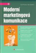 Moderní marketingová komunikace - Jana Přikrylová, Hana Jahodová