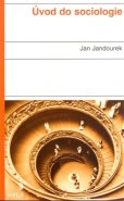 Úvod do sociologie - Jan Jandourek