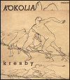 Kokolia. Kresby - Vladimír Kokolia