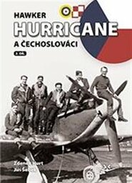 Hawker Hurricane a Čechoslováci 2 .díl.