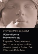 Učiňme člověka ke svému obrazu - Eva B. Voldřichová