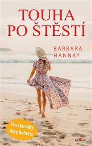 Touha po štěstí - Barbara Hannay