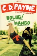 Holubí mambo - C. D. Payne