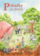 Pohádky ze dvora - Pavlína Vacátková