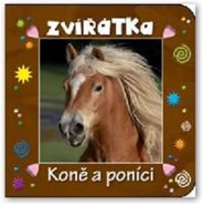 Zvířátka - Koně a poníci