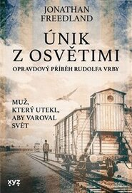 Únik z Osvětimi - Jonathan Freedland