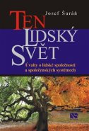 Ten lidský svět - Josef Šuráň