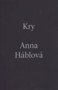 Kry - Anna Háblová