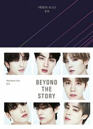 Beyond the Story: Příběh 10 let BTS